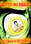 [Odoruyama] Betty Hulk AU: The Origin Of Betty Hulk [Colored Version]
