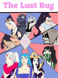 [ScorchingNova] The Lust Bug (League of Legends)