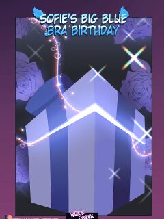 [NotZackForWork] Sofie's Big Blue Bra Birthday Preview