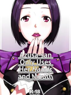 (C96) [Aimasutei (Fumitsuki Yuu)] Azusa-san ga Te to Kuchi dake de Shite Kureru Hon (THE IDOLM@STER) [korafu + head empty]