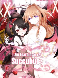 [TSF no F (Kurimoti Tiduru)] Ore wa Succubus Miranai? Ch.2 | I Am Learning to be a Succubus Ch. 2 (TSF no F no Hon Sono 3 no Ge)