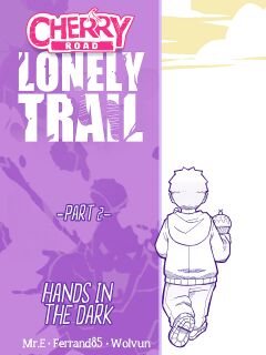 [Mr.E] Cherry Road - Lonely Trail 02 [FULL CHAPTER]