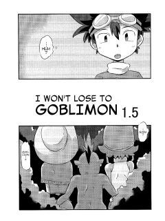 (C100) [Mugen Mountain (Basuta)] Gobli Nanka ni Zettai Makenai Mon 1.5 (Digimon)