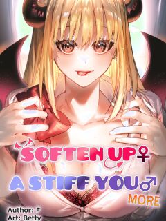 [TSF no F (Betty)] Soften up♀ a stiff you♂ more