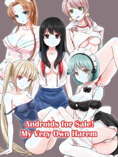 [Reco] Androids For Sale! My Very Own Harem