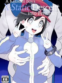 (Challenger! 29) [Kajuu Gum (Sana)] Kalos no Shounen Kairaku Mesu Ochi X | A Kalosian Boy's X-Static Descent into Feminity (Pokémon X and Y) [head empty]