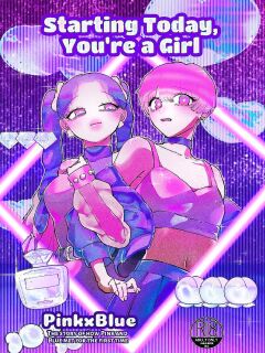 [Teriyaki Sasami Donburi (Teriyaki Sasami)] Starting Today, You’re a Girl ~Pink-Blue~