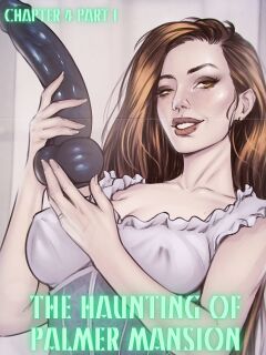 [TenderMinDD & RawlyRawls] The Haunting of Palmer Mansion Chapter 4 Preview