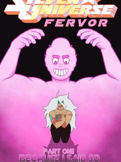 [Unknowingest] [MrSwindle94] Steven Universe Fervor Chapter 1+2 [Hi-res]