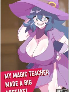 [Negullust] My Magic Teacher Made A BIG Mistake! (Pokemon)