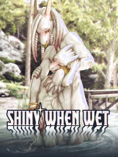 [the Gentle Giant] Shiny when wet, short story [complete] Preview