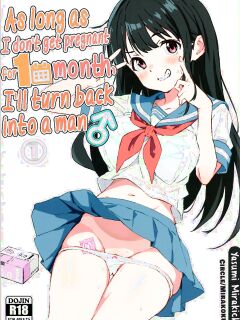 [Mirakoku (Yasumi Mirakichi)] 1-kagetsu Ninshin Shinakereba Otoko ni Modoreru Hanashi (1) | As Long As I Don't Get Pregnant for 1 Month, I'll Turn Back Into a Man (1) [Hikari no Kaze]
