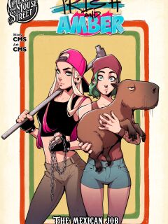 [Cherry Mouse Street] Trish & Amber: The Mexican Job [complete]