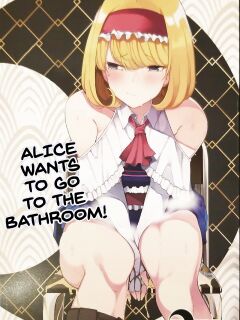 (Reitaisai 15) [Tukimi Atelier (KURUTSUKI)] Toilet ni Ikitai! Alice desu ga | I want to go to the bathroom! Alice version (Touhou Project) Re-edited