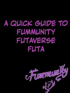 Fummunity Lore: A Quick Gudie to Fummunity Futa Preview
