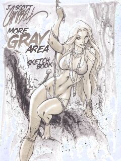 [J. Scott Campbell] More Gray Area Sketchbook