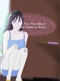 [EroRozu]To The You Who’s Not Coming Back Chapter 1 Preview