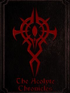 [DanteCrysis] The Acolyte Chronicles
